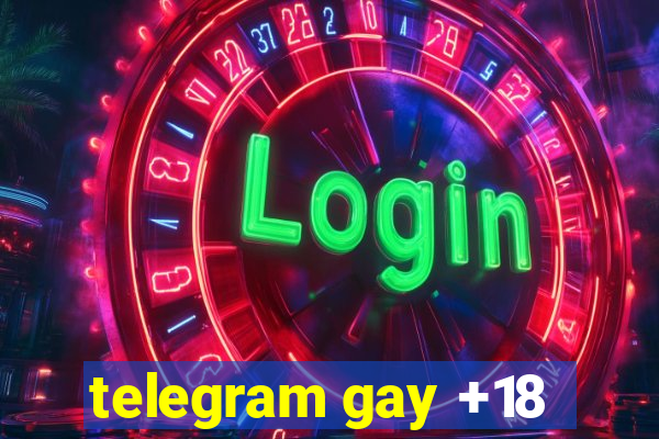telegram gay +18