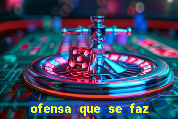 ofensa que se faz a alguém injúria codycross