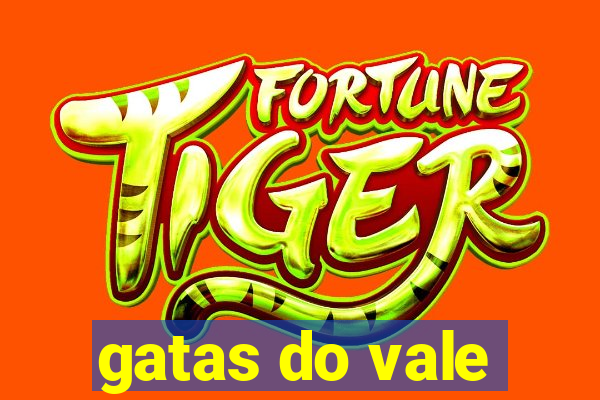 gatas do vale