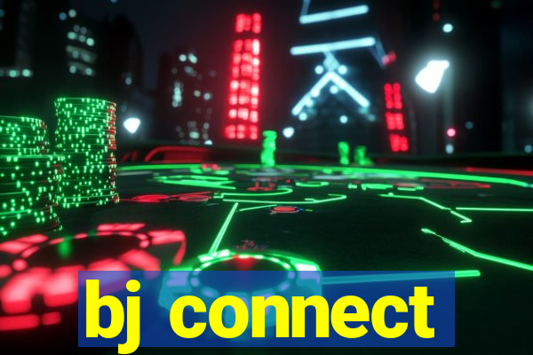 bj connect