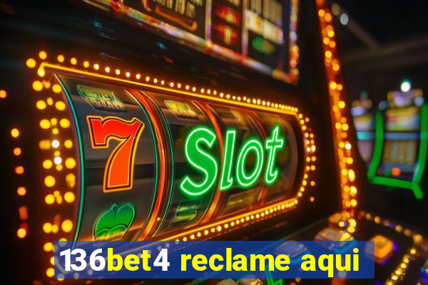 136bet4 reclame aqui
