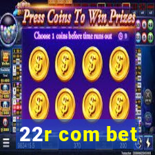 22r com bet