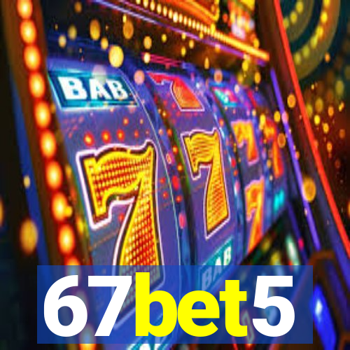 67bet5