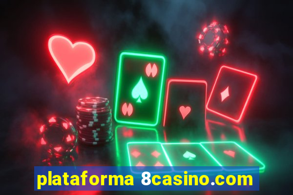 plataforma 8casino.com