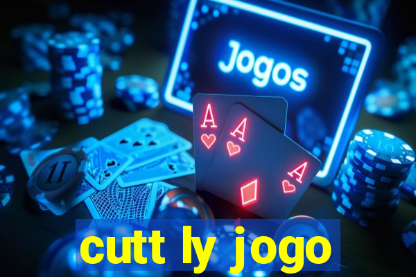 cutt ly jogo