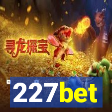 227bet
