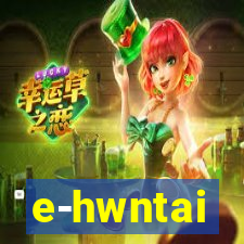 e-hwntai