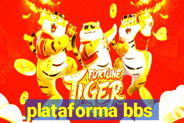 plataforma bbs