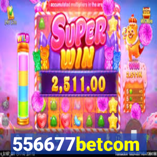 556677betcom