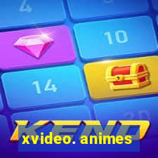 xvideo. animes