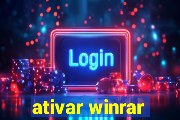 ativar winrar