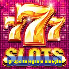 grupo telegram omegle