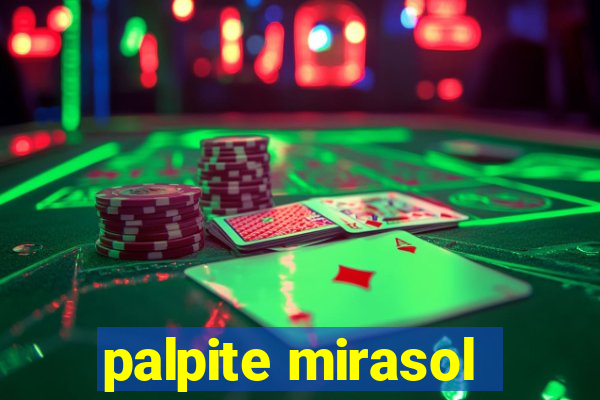 palpite mirasol