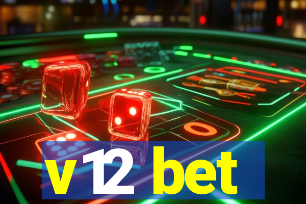 v12 bet
