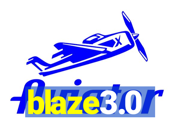 blaze3.0