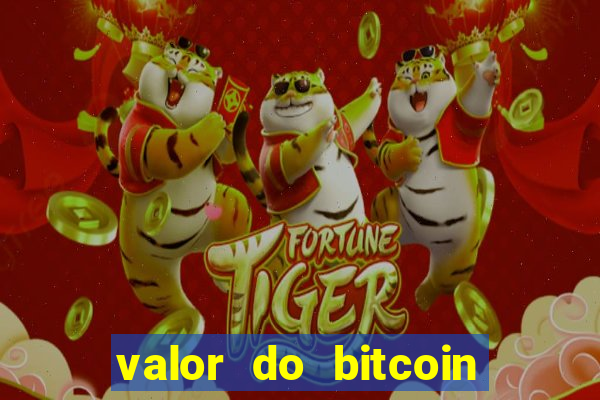 valor do bitcoin em 2020 em reais