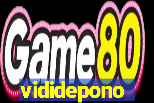 vididepono