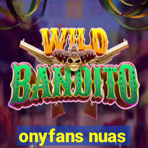 onyfans nuas