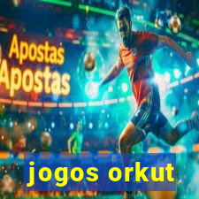 jogos orkut