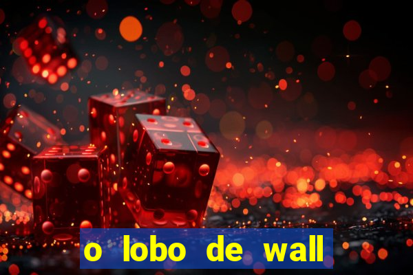 o lobo de wall street gratis