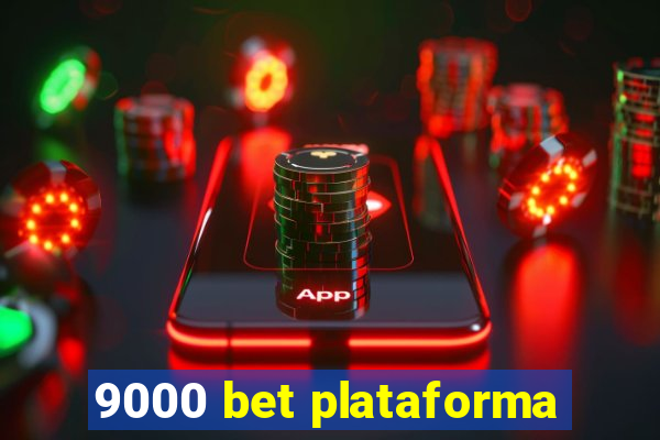 9000 bet plataforma