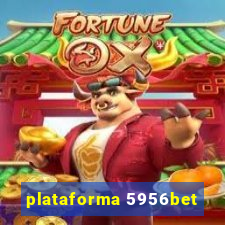 plataforma 5956bet