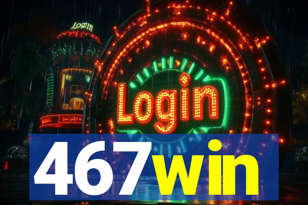 467win