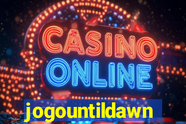 jogountildawn