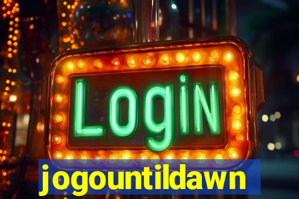 jogountildawn