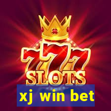 xj win bet