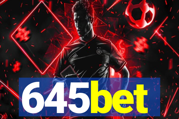 645bet