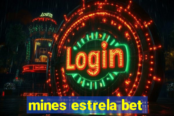 mines estrela bet