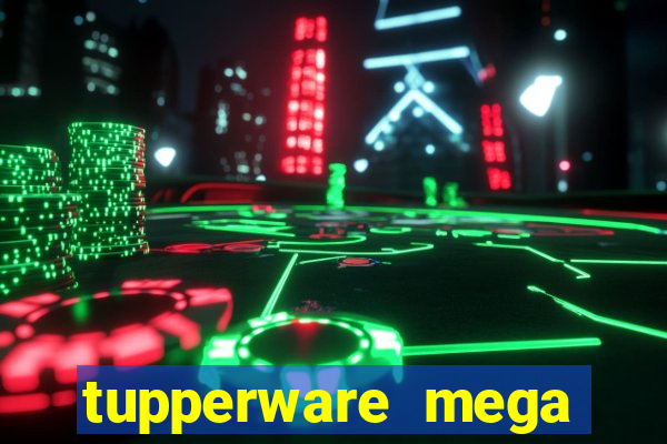 tupperware mega minas pedidos