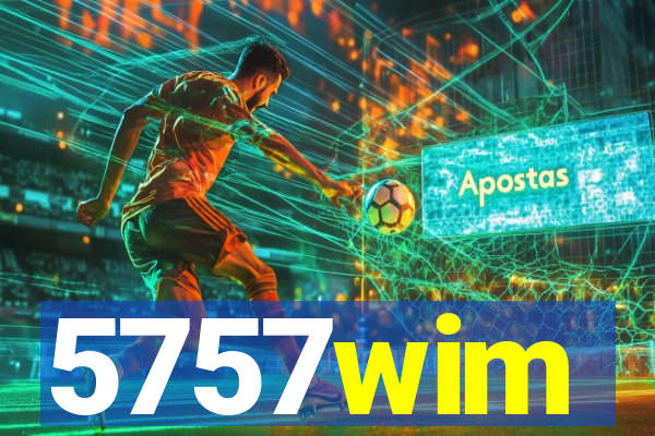 5757wim
