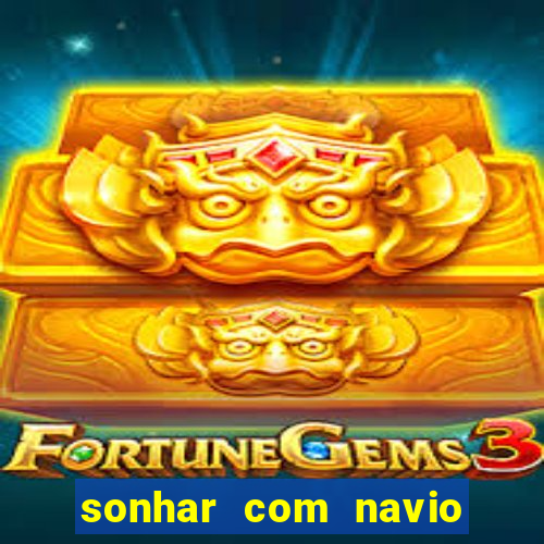 sonhar com navio de cruzeiro