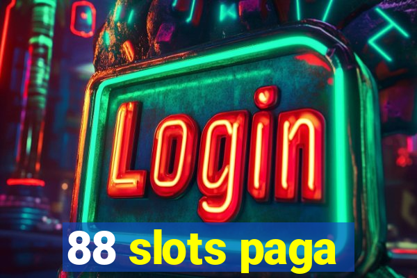 88 slots paga