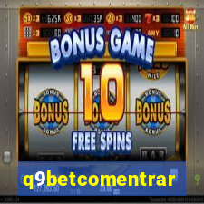 q9betcomentrar