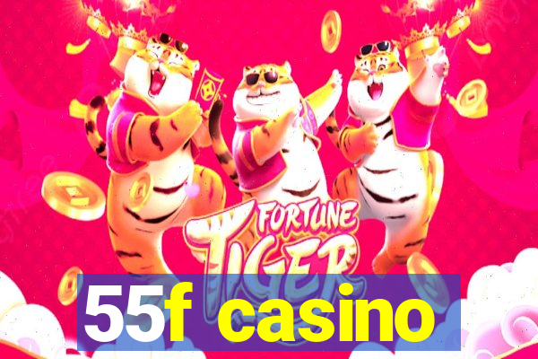 55f casino