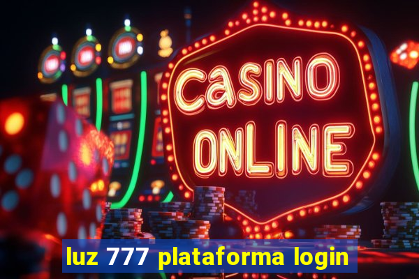 luz 777 plataforma login