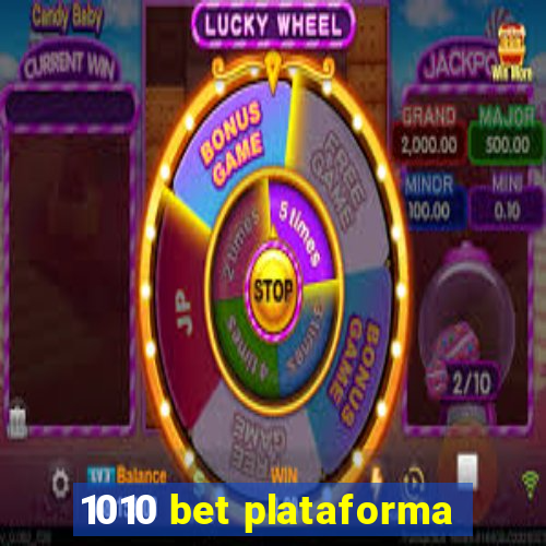 1010 bet plataforma