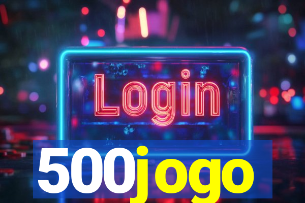 500jogo