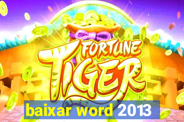 baixar word 2013
