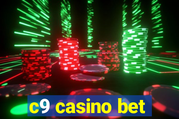 c9 casino bet