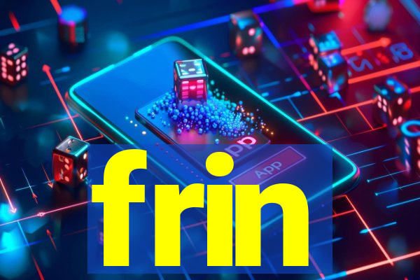 frin
