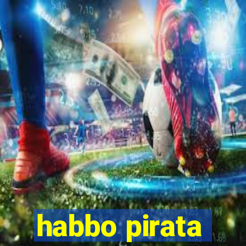 habbo pirata