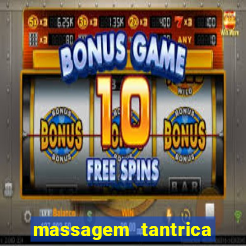 massagem tantrica em porto alegre