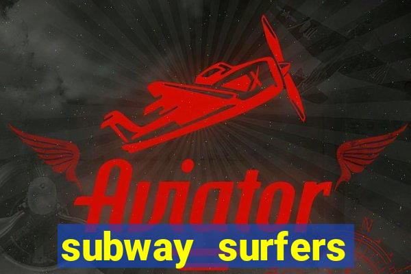 subway surfers pagando dinheiro
