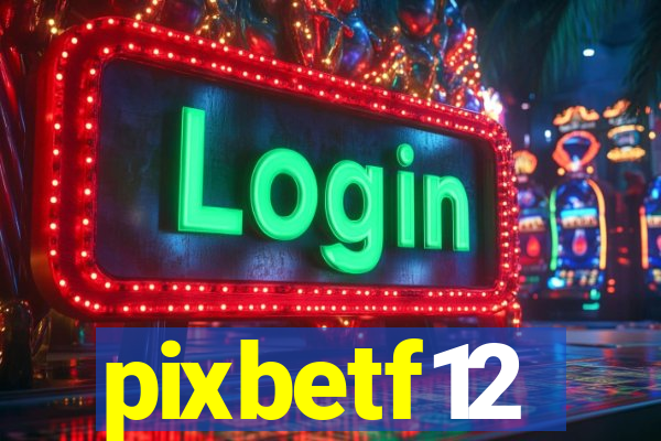 pixbetf12