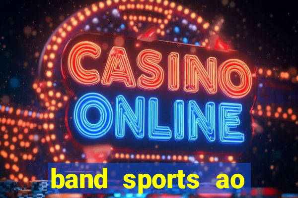 band sports ao vivo gratis