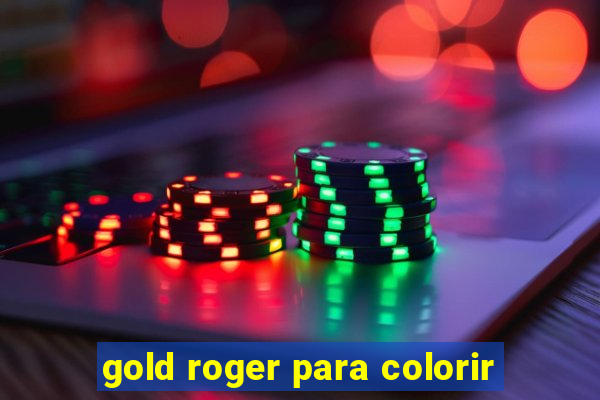 gold roger para colorir